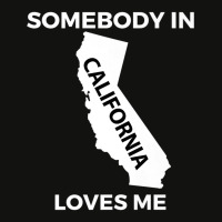 Somebody In California Loves Me Family Friend Hometown Premium T Shirt Scorecard Crop Tee | Artistshot