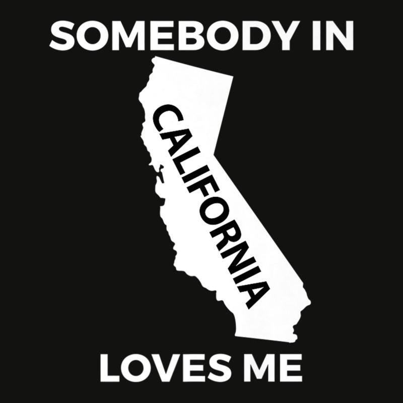 Somebody In California Loves Me Family Friend Hometown Premium T Shirt Scorecard Crop Tee by scavo | Artistshot