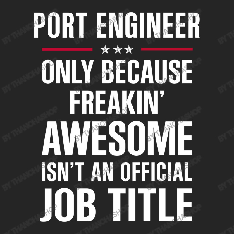 Gift For Freakin' Awesome Port Engineer Unisex Hoodie | Artistshot