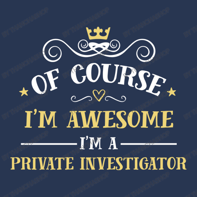 Of Course I'm Awesome I'm A Private Investigator Men Denim Jacket by thanchashop | Artistshot