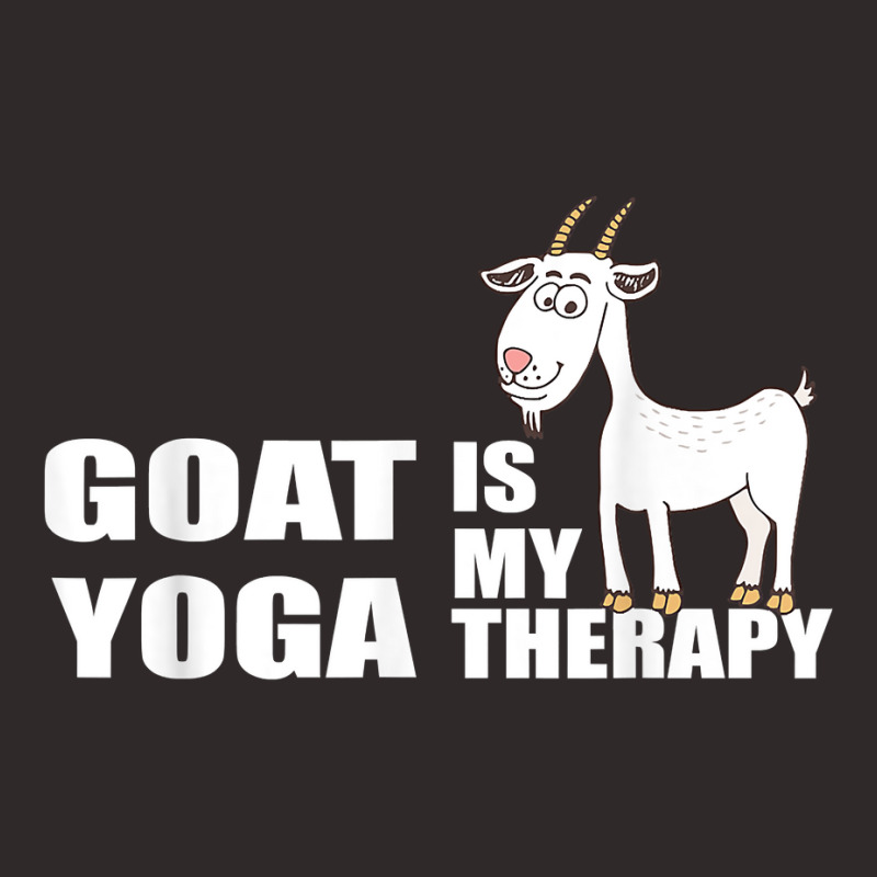 Funny Goat Yoga Is My Therapy   Funny Goat Yoga Lover Quote T Shirt Racerback Tank by joeykujalat4t | Artistshot