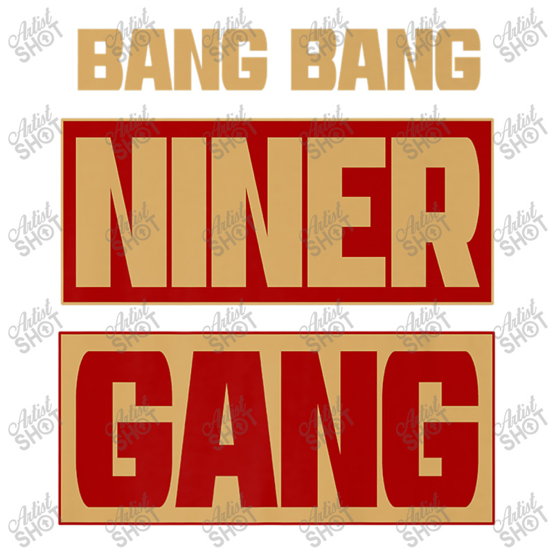 Custom Bang Bang Niner Gang Sticker By Kakashop - Artistshot