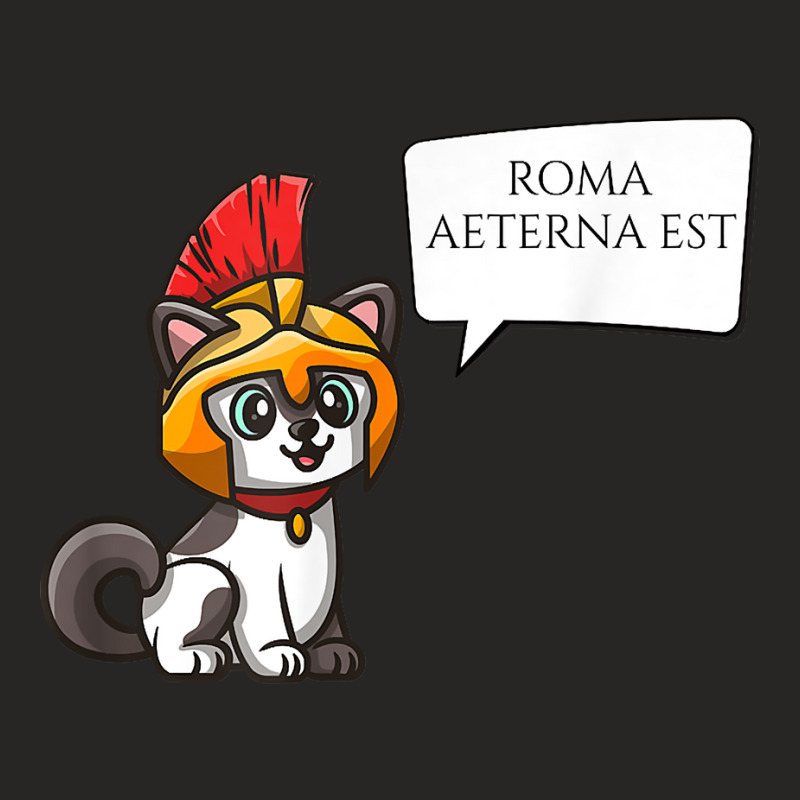 Roma Aeterna Est   Ancient Rome Latin Motto   Legionary Cat T Shirt Ladies Fitted T-Shirt by sarlesfo | Artistshot