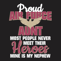 Hot Trend Proud Air Force Aunt Military Pride T-shirt | Artistshot