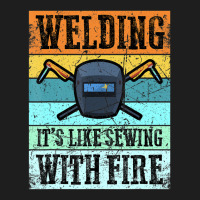 Trending Vintage Welder With Sayings Welding Classic T-shirt | Artistshot