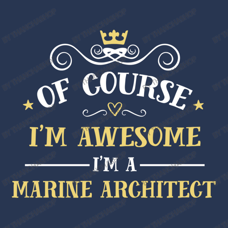 Of Course I'm Awesome I'm A Marine Architect Ladies Denim Jacket by thanchashop | Artistshot