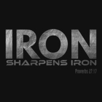 Hot Trend Iron Sharpens Iron Metal Print Vertical | Artistshot