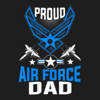 Hot Trend Proud Air Force Dad Us Air Force Military Classic T-shirt | Artistshot