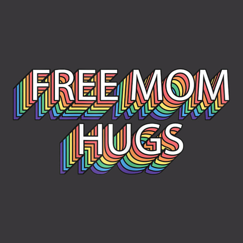 Hot Trend Womens Free Mom Hugs Pride Retro Vintage Lgbt Pride Month Mo Ladies Curvy T-Shirt by femalesbaubles | Artistshot