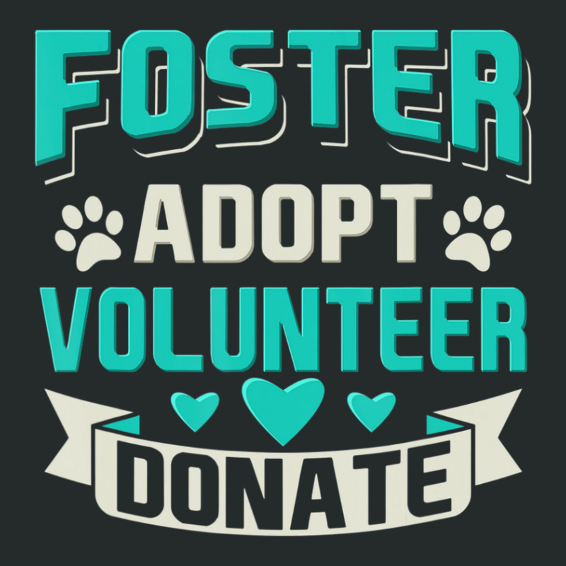 Hot Trend Foster Adopt Volunteer Donate Women's Triblend Scoop T-shirt by michealyoungerlk01 | Artistshot