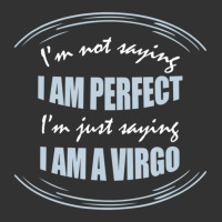 Trending Not Saying I'm Perfect Just Saying I Am A Virgo Baby Bodysuit | Artistshot