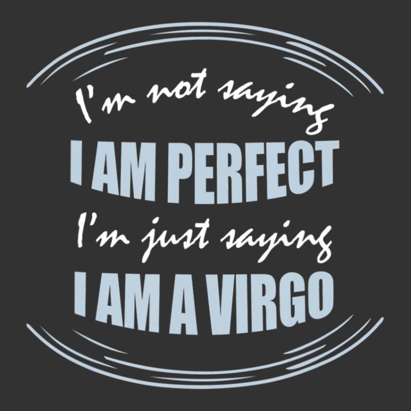 Trending Not Saying I'm Perfect Just Saying I Am A Virgo Baby Bodysuit by michaelyounger19 | Artistshot