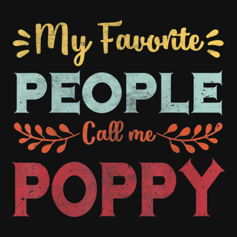 Hot Trend Mens My Favorite People Call Me Poppy Father Day Gift Front Car Mat | Artistshot