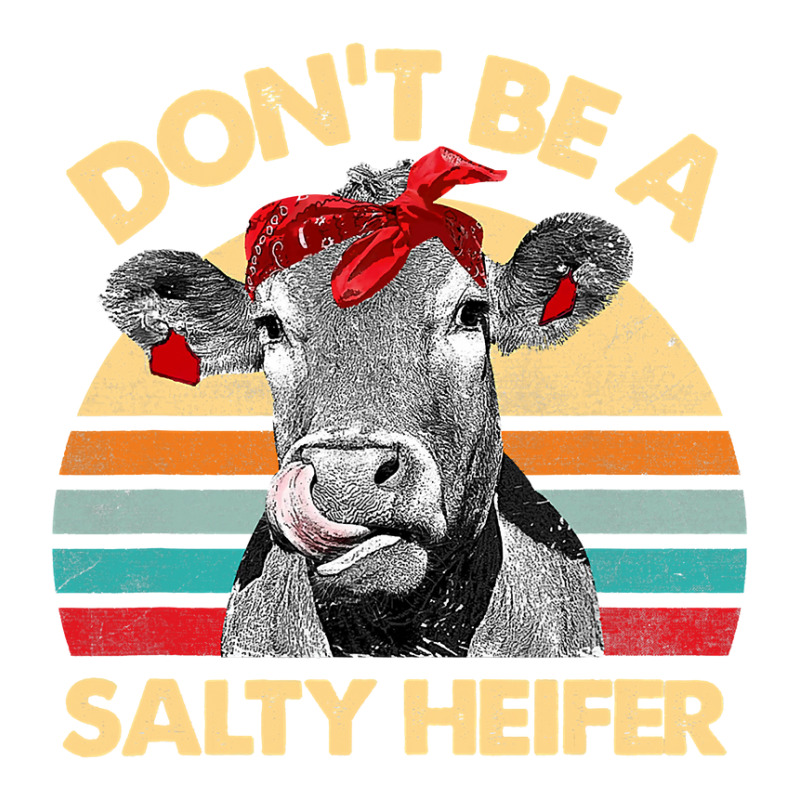 Funny Cow Bandana Dont Be A Salty Heifer Farmer Vintage Sticker | Artistshot