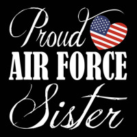 Trending Proud Air Force Sister Us Heart Military Mothers Day Toddler 3/4 Sleeve Tee | Artistshot