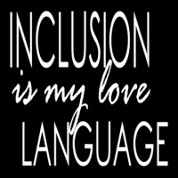 Inclusion Is My Love Language Tshirt Cropped Hoodie | Artistshot