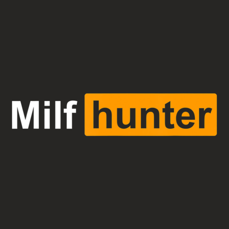 Limited Edition Milf Hunter Funny Adult Humor Joke Who Love Milfs Ladies Fitted T-Shirt by behindcedar22 | Artistshot