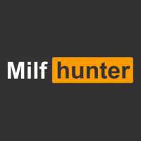 Limited Edition Milf Hunter Funny Adult Humor Joke Who Love Milfs Vintage Hoodie | Artistshot