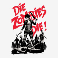 Die Zombies, Die! Classic T-shirt | Artistshot