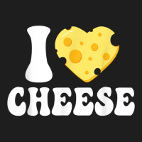 I Love Cheese   Heart Design Parmesan Cheddar Dairy Lover T Shirt Classic T-shirt | Artistshot