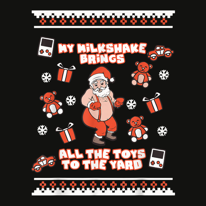 Milkshake Brings All Toys To Yard Naughty Santa Funny Xmas T Shirt Scorecard Crop Tee by gehnhe | Artistshot