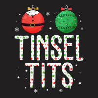 Jingle Balls Tinsel Tits Couples Christmas Matching Couple T Shirt T-shirt | Artistshot