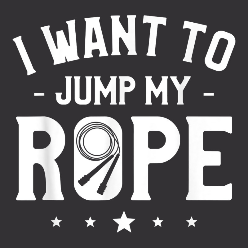 I Want To Jump My Rope Skipping Workout Exercise T Shirt Vintage Hoodie And Short Set | Artistshot