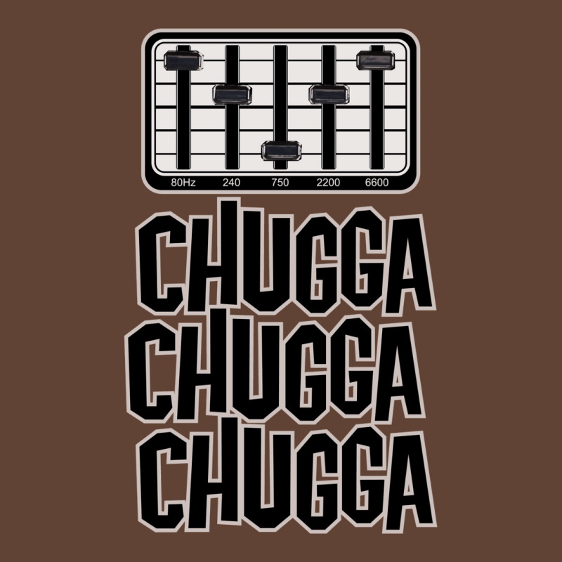 Chugga Chugga Chugga T-shirt | Artistshot