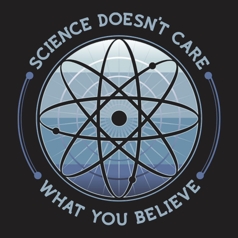 Trending Science Doesn't Care T-shirt | Artistshot