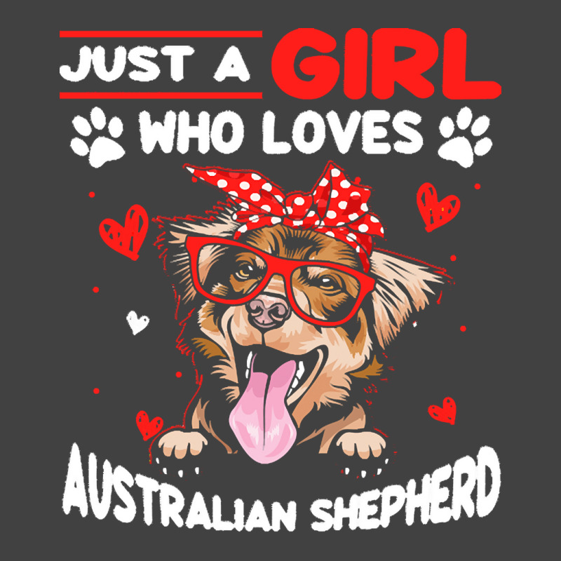 Just A Girl Who Loves Dogs T  Shirt Vintage Just A Girl Who Love Austr Vintage T-Shirt by roderick79981 | Artistshot