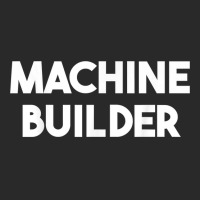 Machine Builder T Shirt Printed Hat | Artistshot