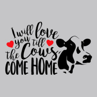 I Will Love You Till The Cows Come Home Valentine S Day Cow Baby Bodysuit | Artistshot