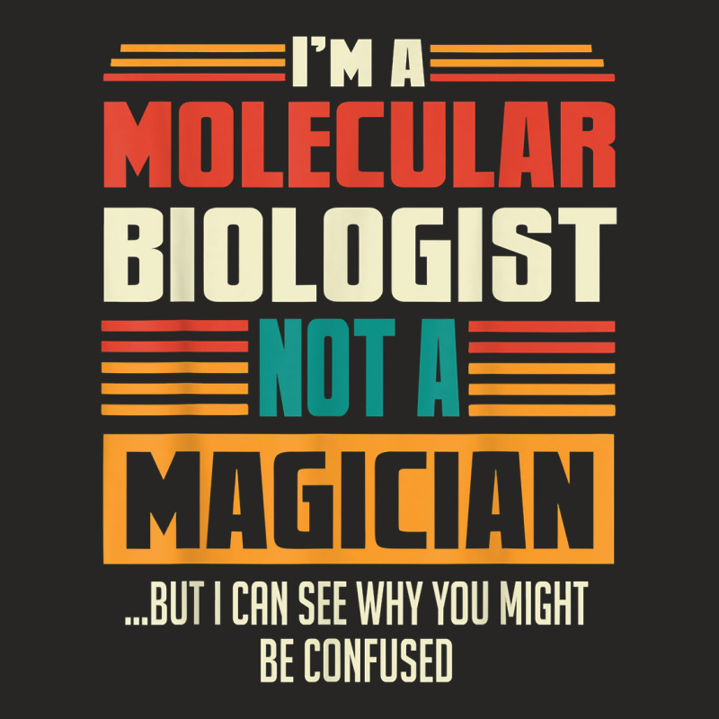 Molecular Biologist Funny Quote Retro Vintage T Shirt Ladies Fitted T-Shirt by noelenedh2mar | Artistshot