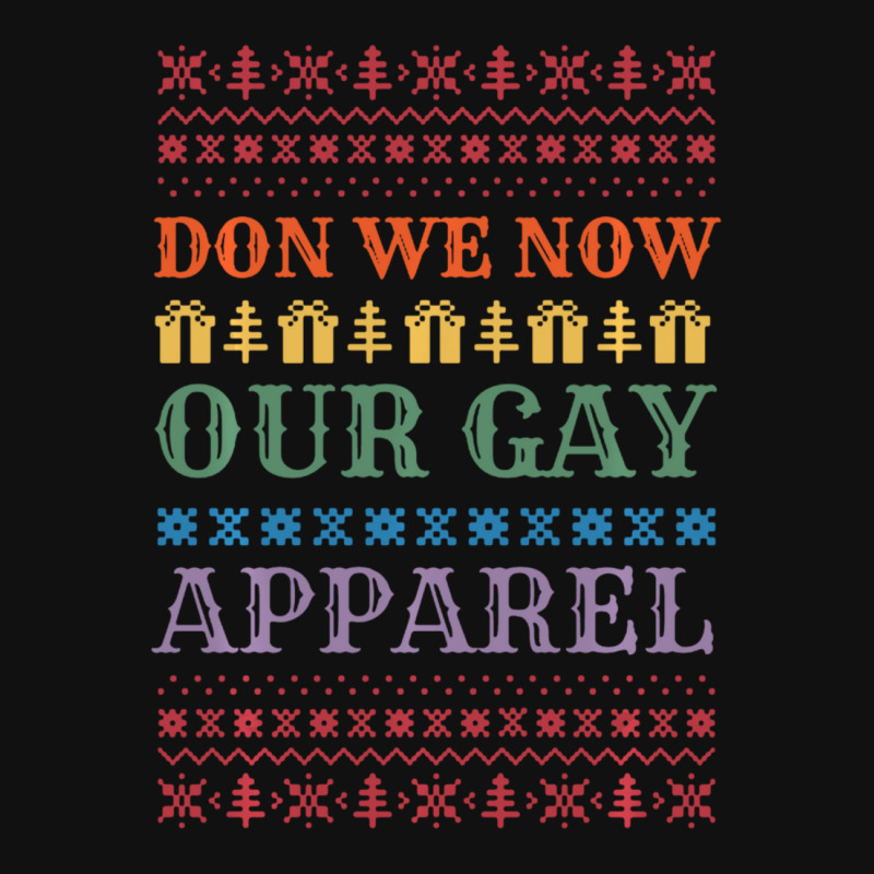 Trending Don We Now Our Gay Gay Christmas Lgbt Xmas Portrait Canvas Print | Artistshot