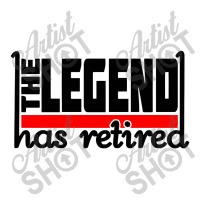 The Legend Has Retired 3/4 Sleeve Shirt | Artistshot