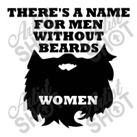 There's A Name For Men Without Beards Woman Men's 3/4 Sleeve Pajama Set | Artistshot