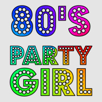 80s Party Girl Funny And Cute 80s Gift Design  (1) (1) (1) Exclusive T-shirt | Artistshot