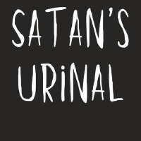 Satan's Urinal T Shirt Ladies Fitted T-shirt | Artistshot