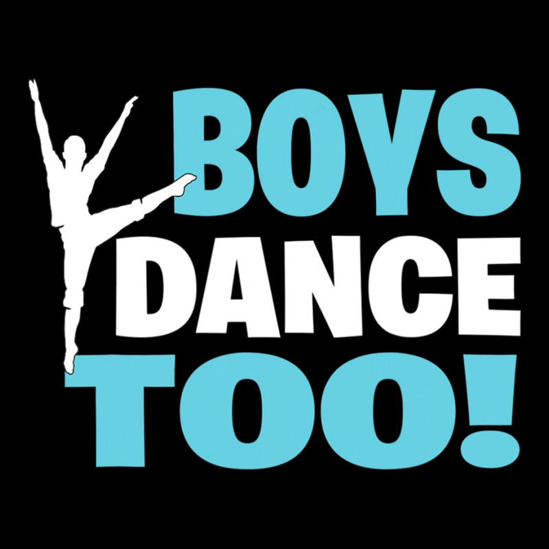 Boys Dance Too Gift For All Dancers Lightweight Hoodie | Artistshot