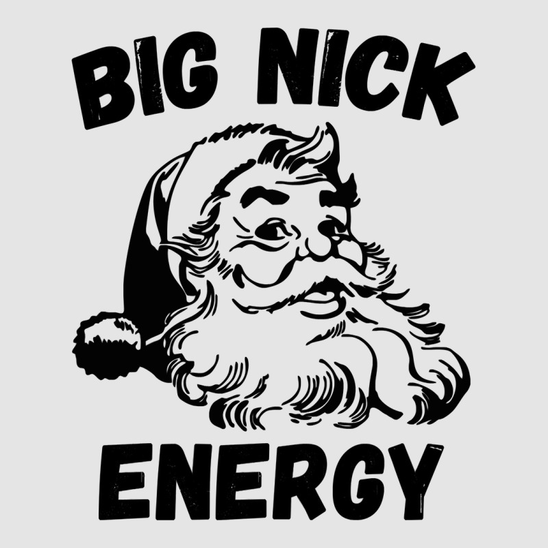 Big Nick Energy Santa Sweatshirt Exclusive T-shirt | Artistshot