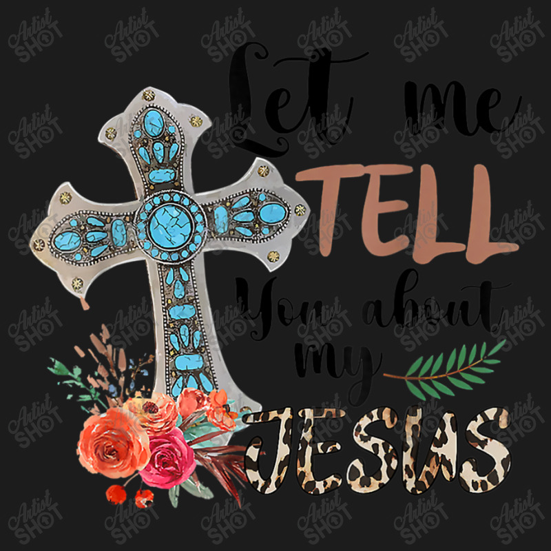 Let Me Tell You About My Jesus Christian Bible God Hoodie & Jogger Set | Artistshot