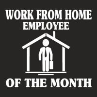 Work From Home Employee Of The Month 1 Ladies Fitted T-shirt | Artistshot