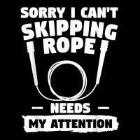 Sorry I Can't Skipping Rope Needs My Attention Workout T Shirt Unisex Jogger | Artistshot