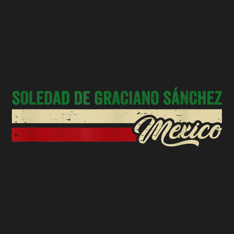 Soledad De Graciano Sánchez Mexico T Shirt Classic T-shirt | Artistshot