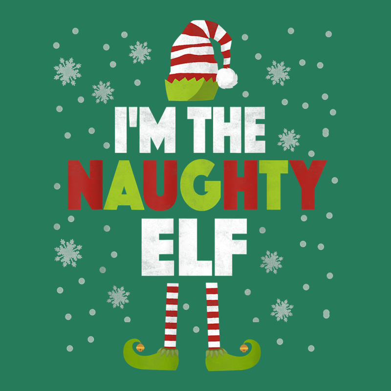 I'm The Naughty Elf Shirt Matching Christmas Family Tshirts T-Shirt by Pinch1410 | Artistshot