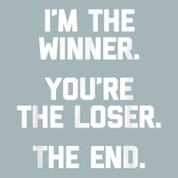 I'm The Winner, You're The Loser, The End  Funny Cool Unisex Sherpa-lined Denim Jacket | Artistshot