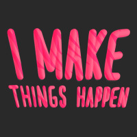 I Make Things Happen Productivity Toddler T-shirt | Artistshot