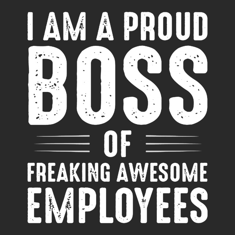 I Am A Proud Boss Toddler T-shirt by hose white | Artistshot