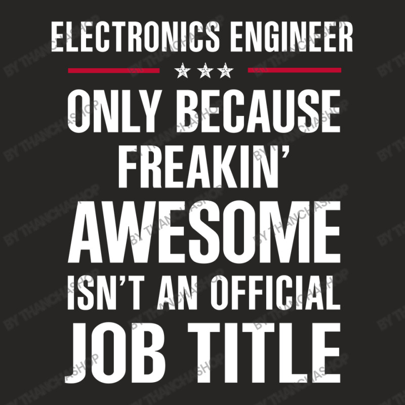 Gift For Freakin' Awesome Electronics Engineer Ladies Fitted T-Shirt by thanchashop | Artistshot