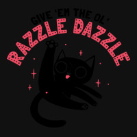 The Ol' Razzle Dazzle Graphic T-shirt | Artistshot